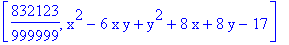 [832123/999999, x^2-6*x*y+y^2+8*x+8*y-17]